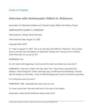 Interview with Ambassador Gilbert A. Robinson