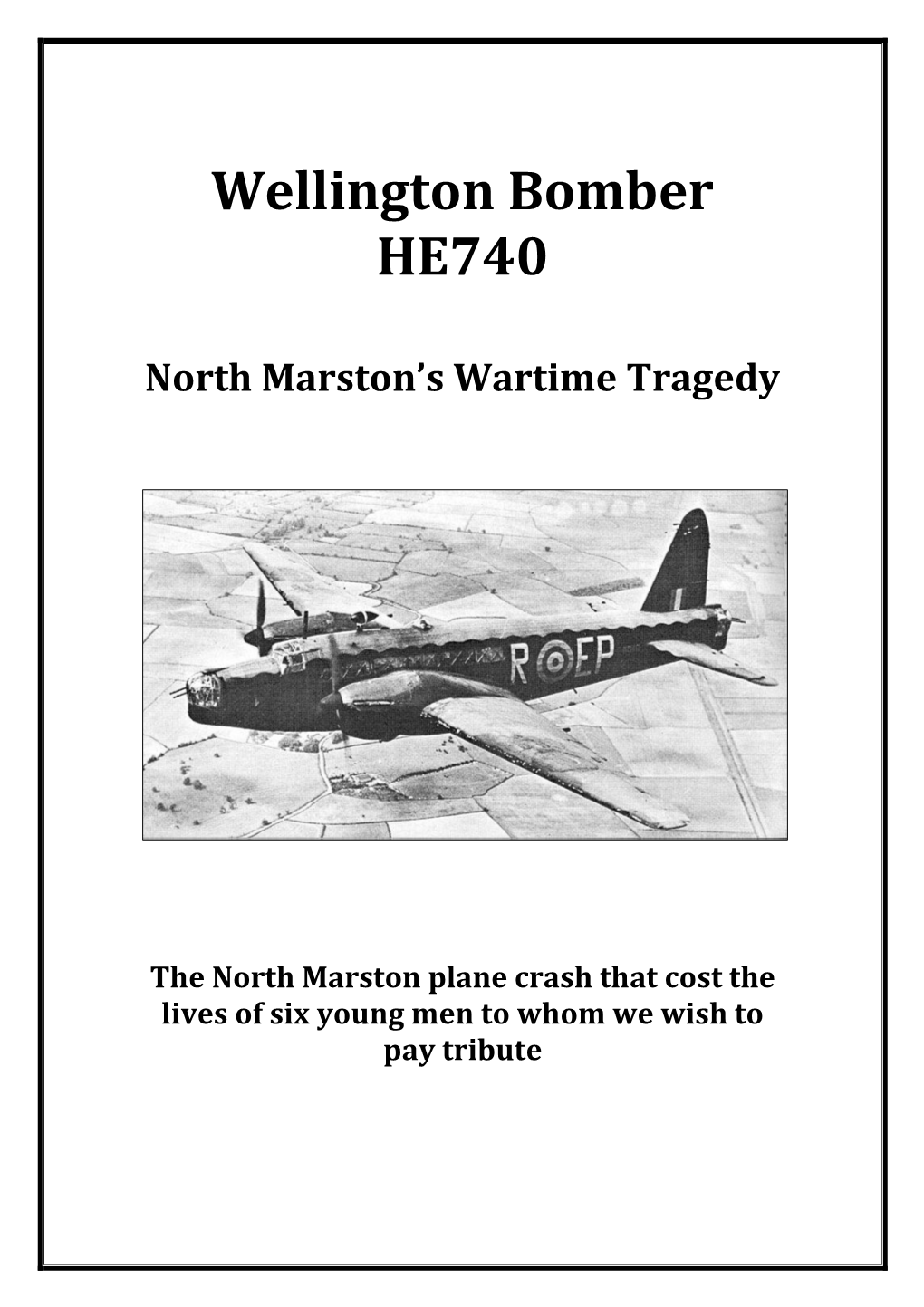 Wellington Bomber HE740