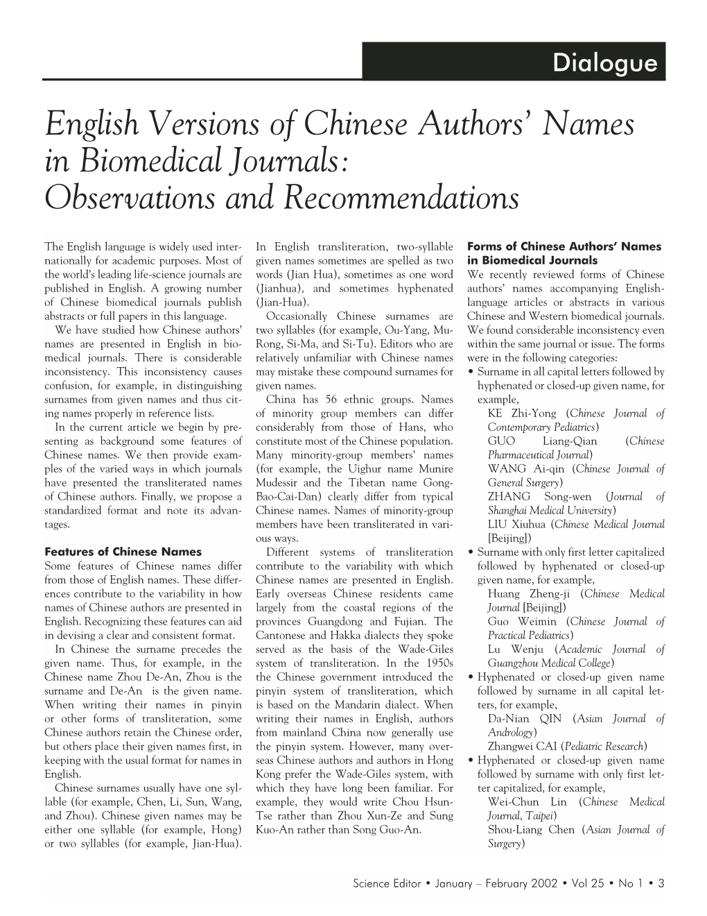 English Versions of Chinese Authors' Names in Biomedical Journals