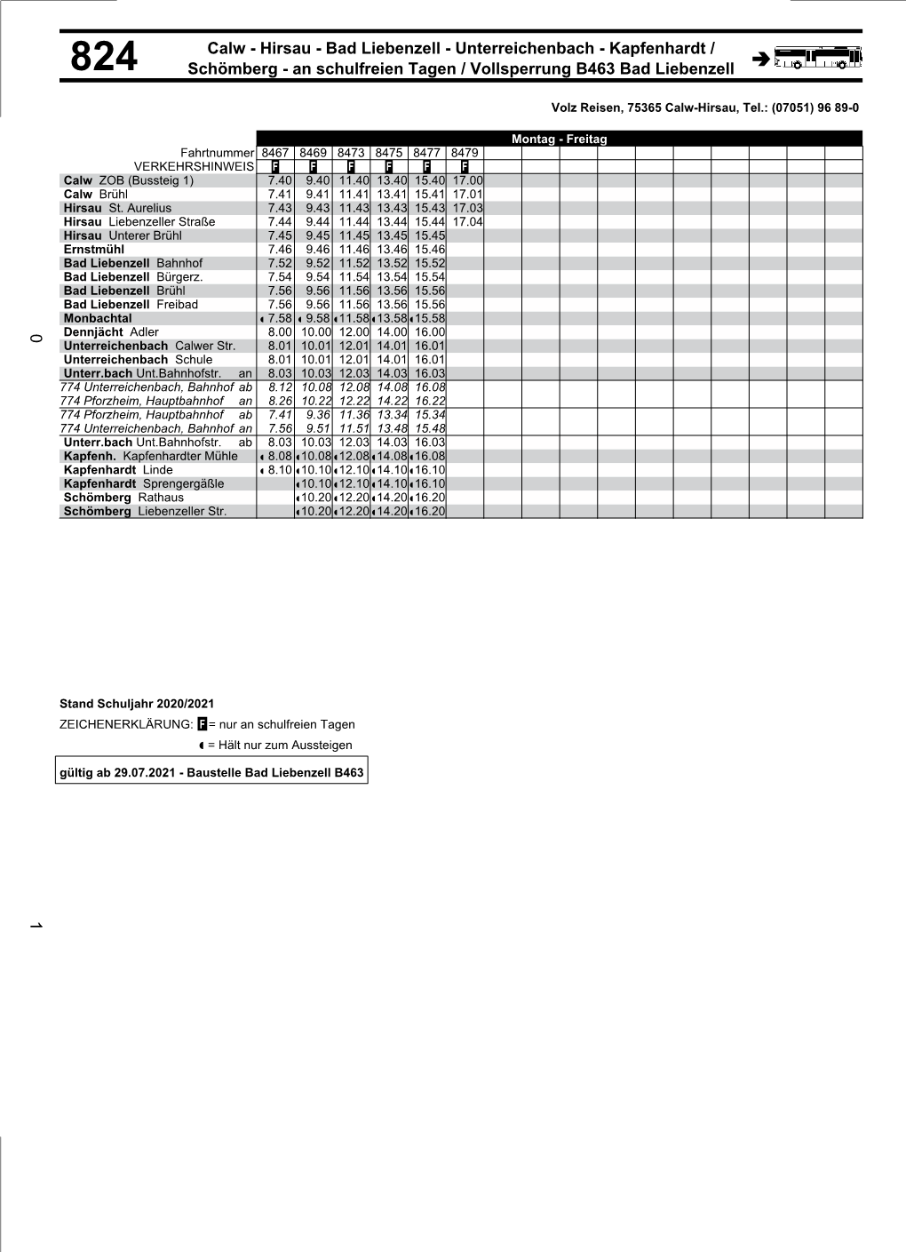 Hirsau - Bad Liebenzell - Unterreichenbach - Kapfenhardt / 824 Schömberg - an Schulfreien Tagen / Vollsperrung B463 Bad Liebenzell