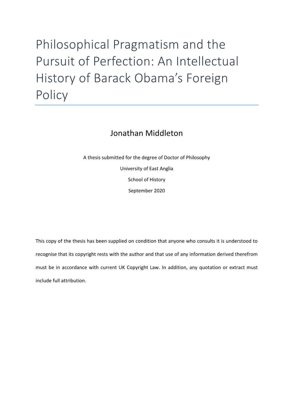 Philosophical Pragmatism and the Pursuit of Perfection: an Intellectual History of Barack Obama’S Foreign Policy