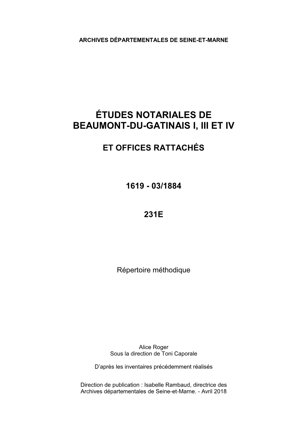 Études Notariales De Beaumont-Du-Gatinais I, Iii Et Iv