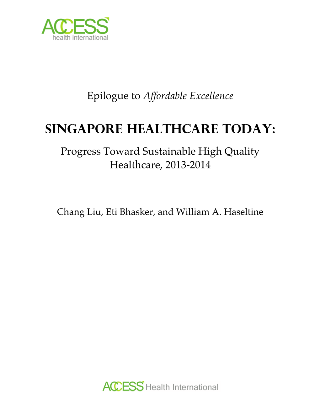 Affordable Excellence Singapore Healthcare Today