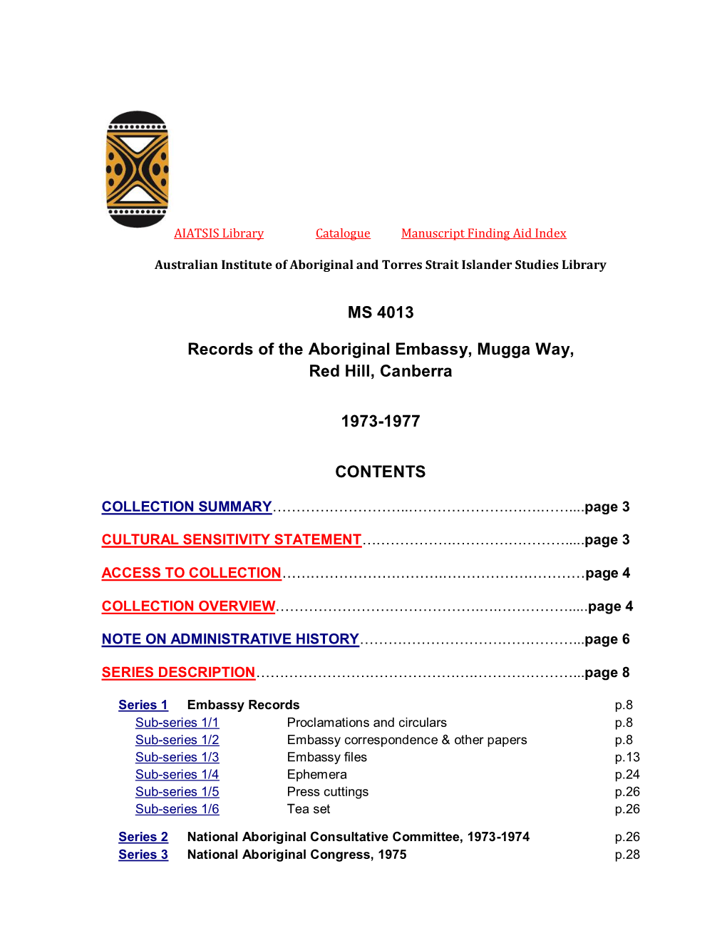 MS 4013 Records of the Aboriginal Embassy, Mugga Way, Red Hill