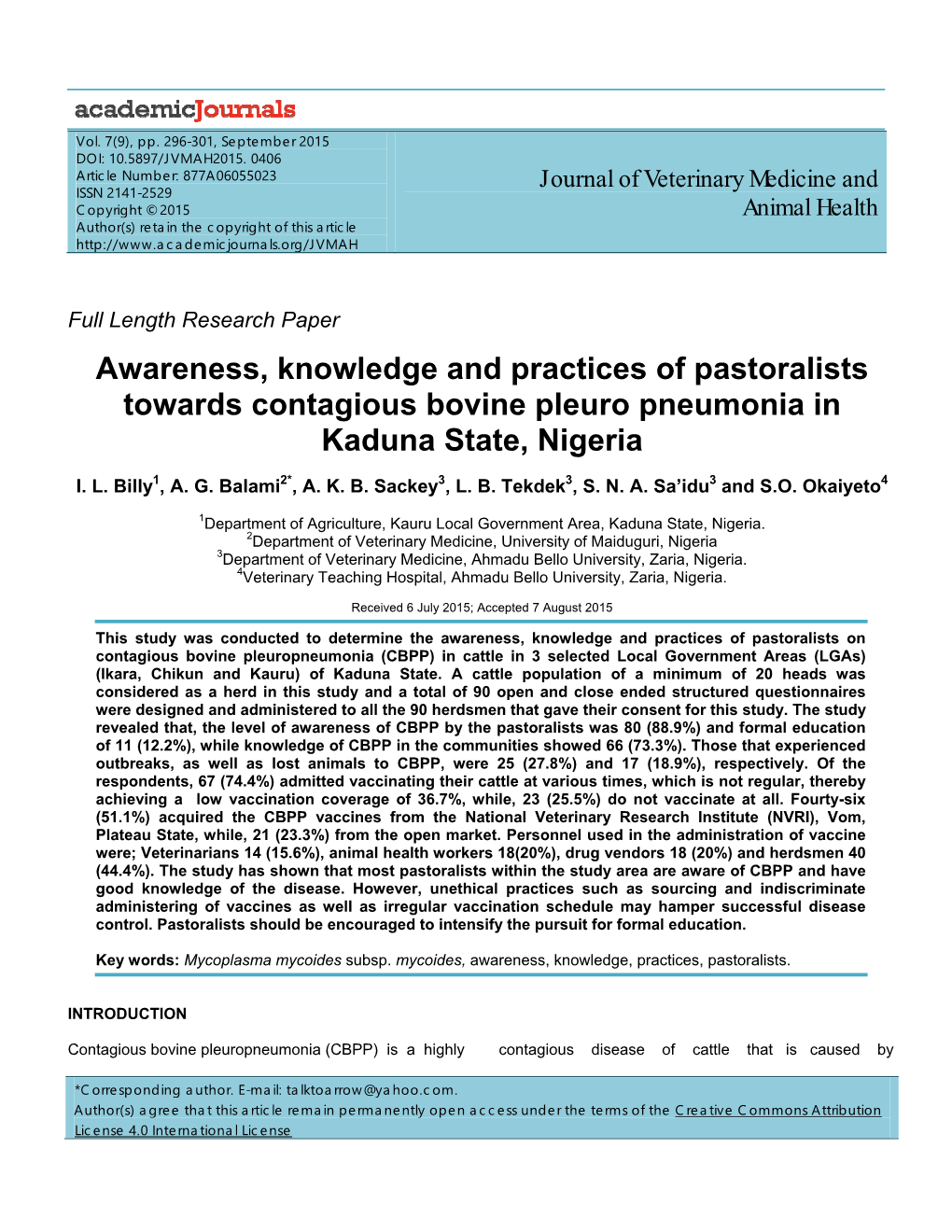 Awareness, Knowledge and Practices of Pastoralists Towards Contagious Bovine Pleuro Pneumonia in Kaduna State, Nigeria