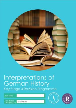 Interpretations of German History Key Stage 4 Revision Programme