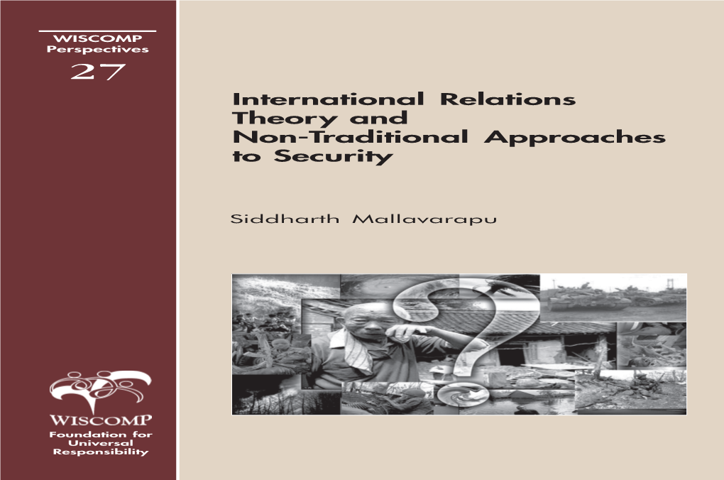 International Relations Theory and Non-Traditional Approaches to Security Is International Relations the Outcome of an Academic Research Project Undertaken by Dr