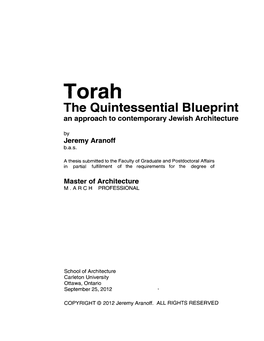 Torah the Quintessential Blueprint an Approach to Contemporary Jewish Architecture by Jeremy Aranoff B.A.S