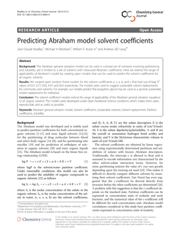 Predicting Abraham Model Solvent Coefficients Jean-Claude Bradley1, Michael H Abraham2, William E Acree Jr3 and Andrew SID Lang4*