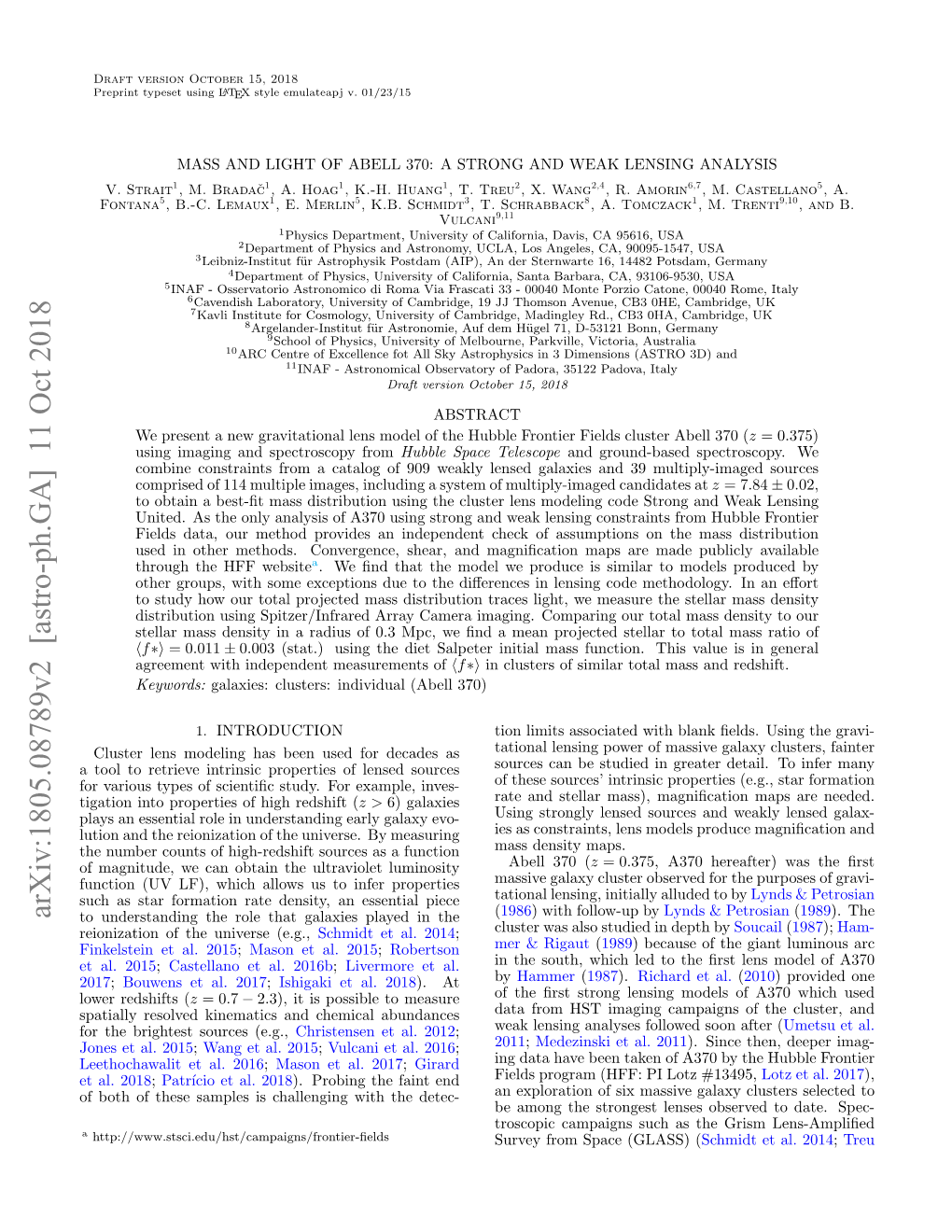 MASS and LIGHT of ABELL 370: a STRONG and WEAK LENSING ANALYSIS ABSTRACT We Present a New Gravitational Lens Model of the Hubble