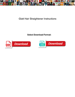 Glatt Hair Straightener Instructions