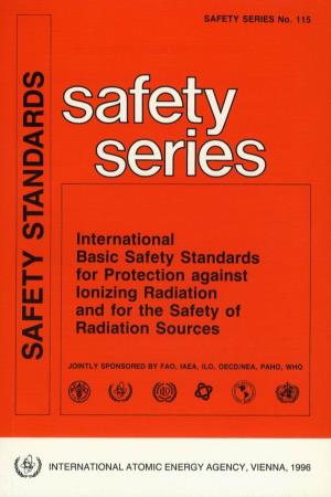 International Basic Safety Standards for Protection Against Ionizing Radiation and for the Safety of Radiation Sources Safety5 Serie11