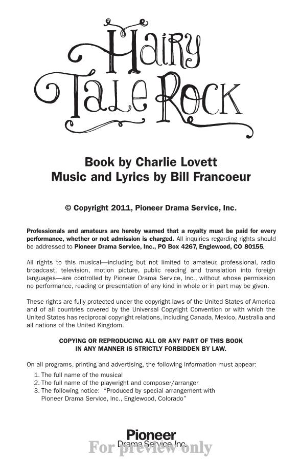 For Preview Only HAIRY TALE ROCK Book by CHARLIE LOVETT Music and Lyrics by BILL FRANCOEUR