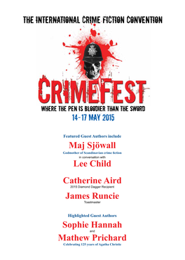 The International Crime Fiction Convention Maj Sjöwall Lee Child Catherine Aird James Runcie Sophie Hannah Mathew Prichard