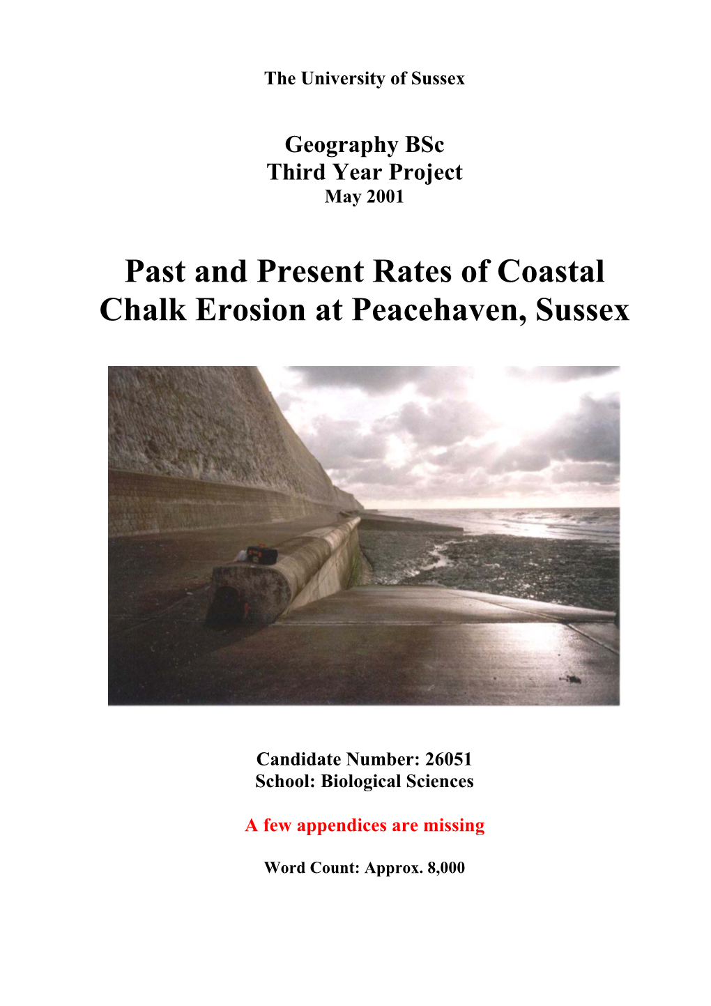 Past and Present Rates of Coastal Chalk Erosion at Peacehaven, Sussex