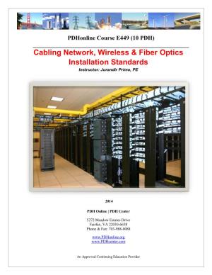Cabling Network, Wireless & Fiber Optics Installation Standards