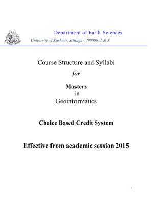 Course Structure and Syllabi Geoinformatics Effective from Academic Session 2015