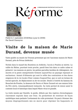 Visite De La Maison De Marie Durand, Devenue Musée,Foi