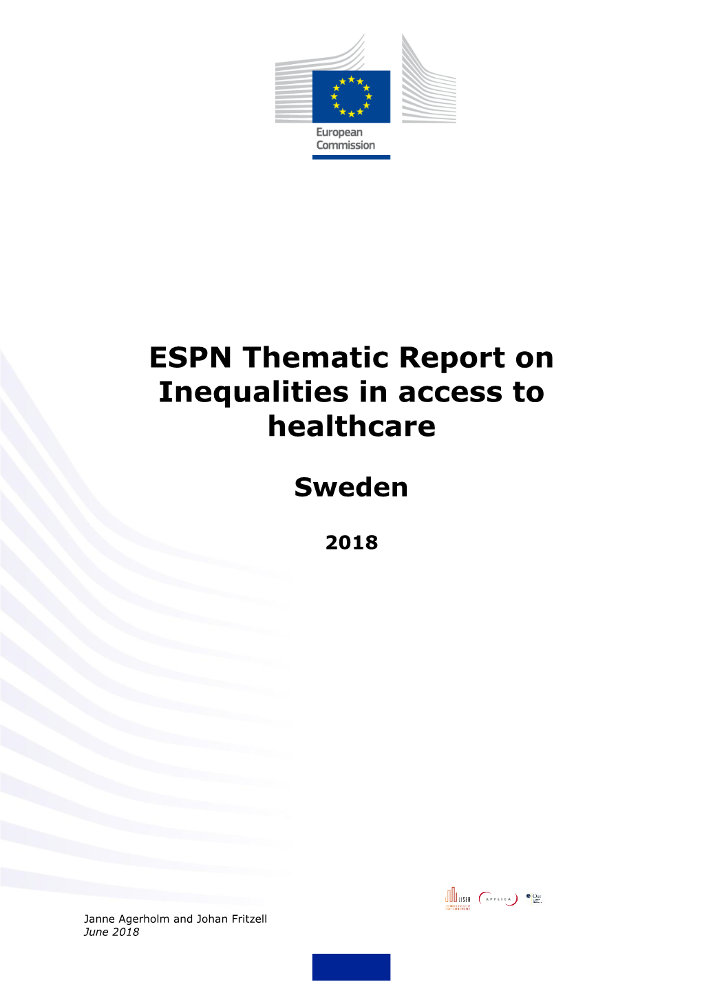 ESPN Thematic Report on Inequalities in Access to Healthcare