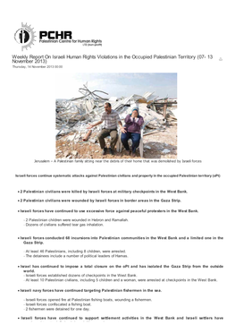 Weekly Report on Israeli Human Rights Violations in the Occupied Palestinian Territory (07- 13 November 2013) Thursday, 14 November 2013 00:00