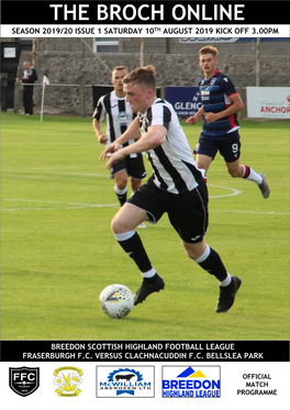 The Broch Online Season 2019/20 Issue 1 Saturday 10Th August 2019 Kick Off 3.00Pm