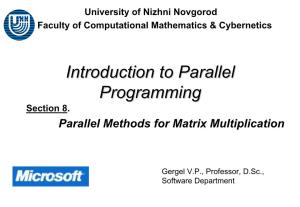 Parallel Methods for Matrix Multiplication