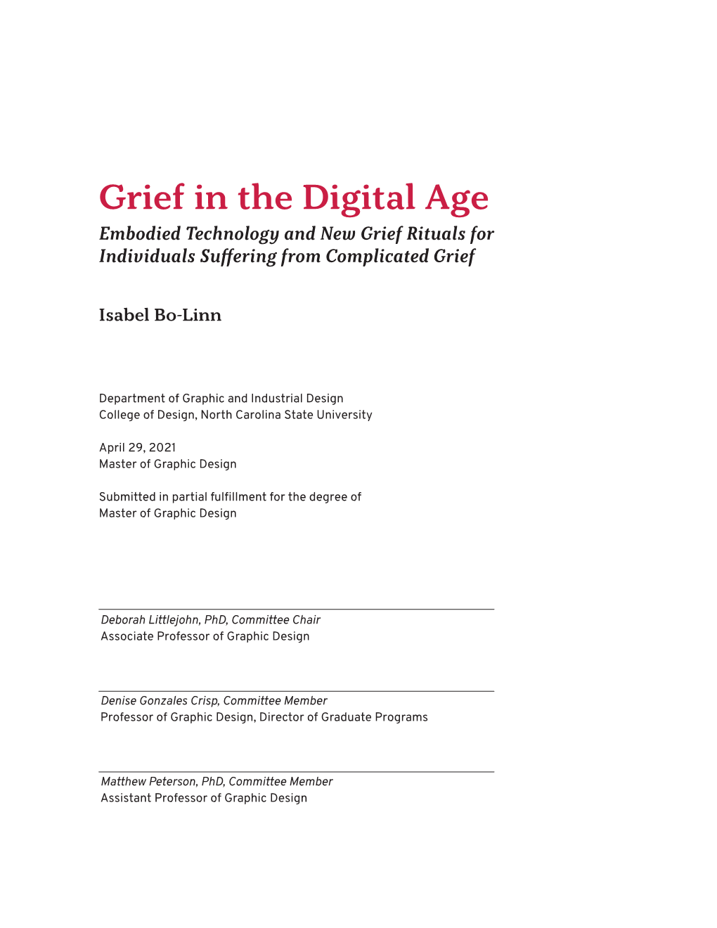 Grief in the Digital Age Embodied Technology and New Grief Rituals for Individuals Suffering from Complicated Grief