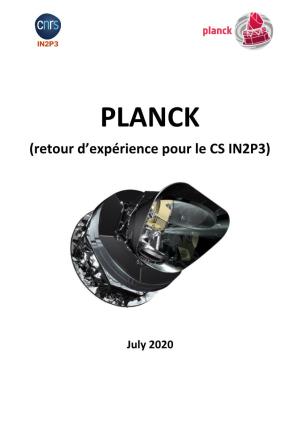 PLANCK (Retour D’Expérience Pour Le CS IN2P3)