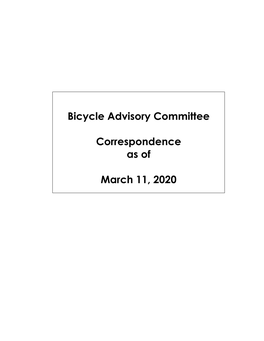 Bicycle Advisory Committee Correspondence As of March 11