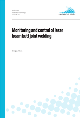 Monitoring and Control of Laser Beam Butt Joint Welding Laser Beam Welding Is a Growing Area Within Production Technology