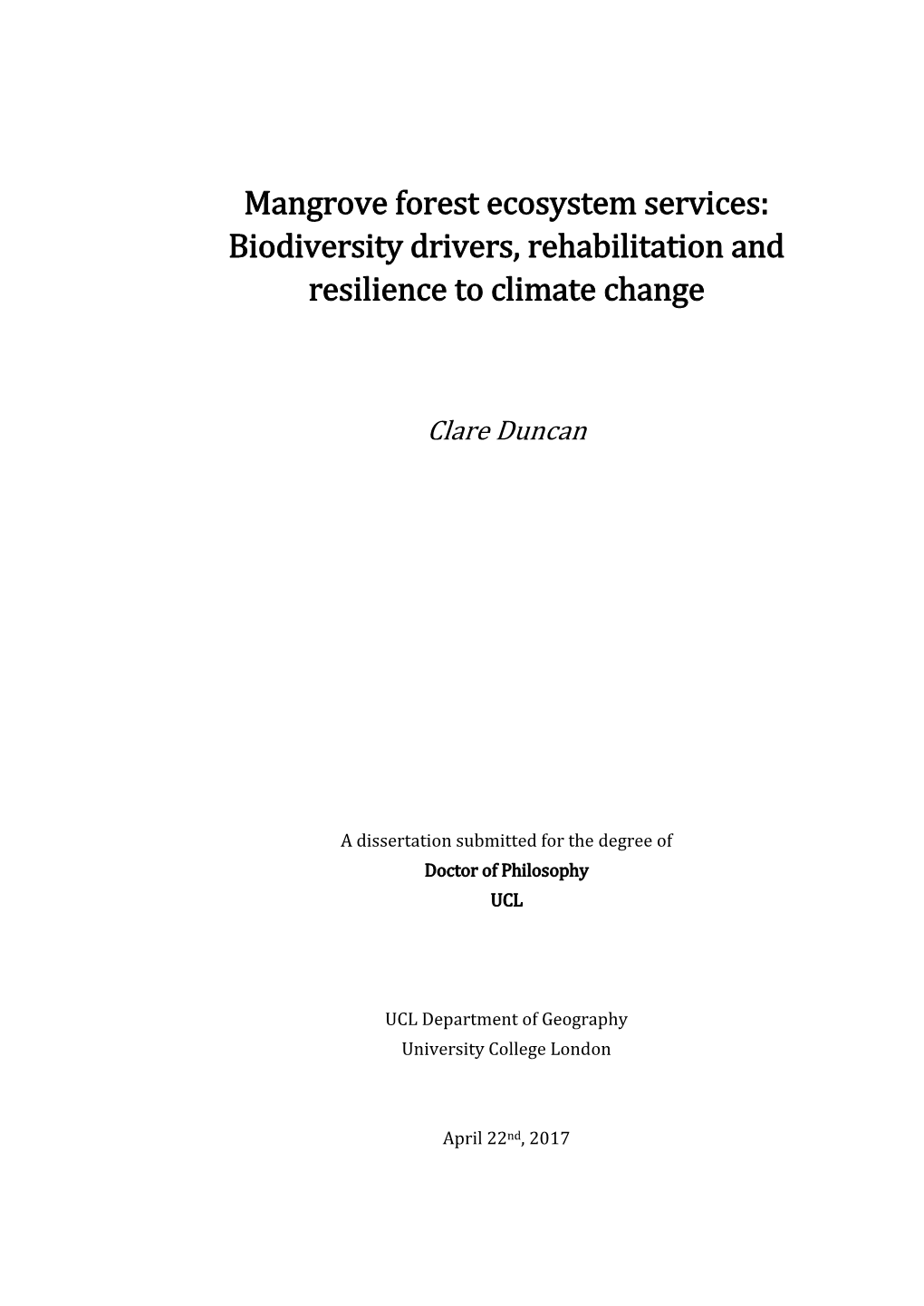 Mangrove Forest Ecosystem Services: Biodiversity Drivers, Rehabilitation and Resilience to Climate Change