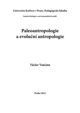 Paleoantropologie a Evoluční Antropologie