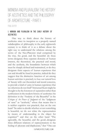 Monism and Pluralism: the History of Aesthetics and the Philosophy of Architecture - Part I Paul Guyer