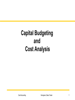 Capital Budgeting and Cost Analysis