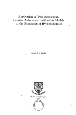 Application of Two-Dimensional Cellular Automaton Lattice-Gas Models to the Simulation of Hydrodynamics