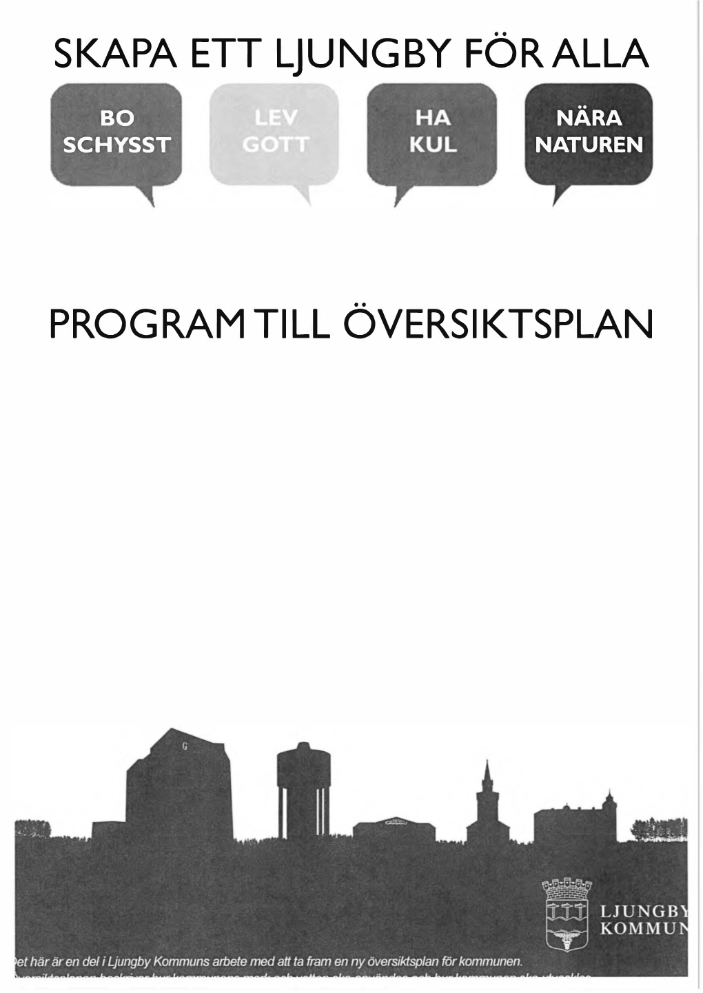 Skapa Ett Ljungby for Alla Program Till Oversiktsplan