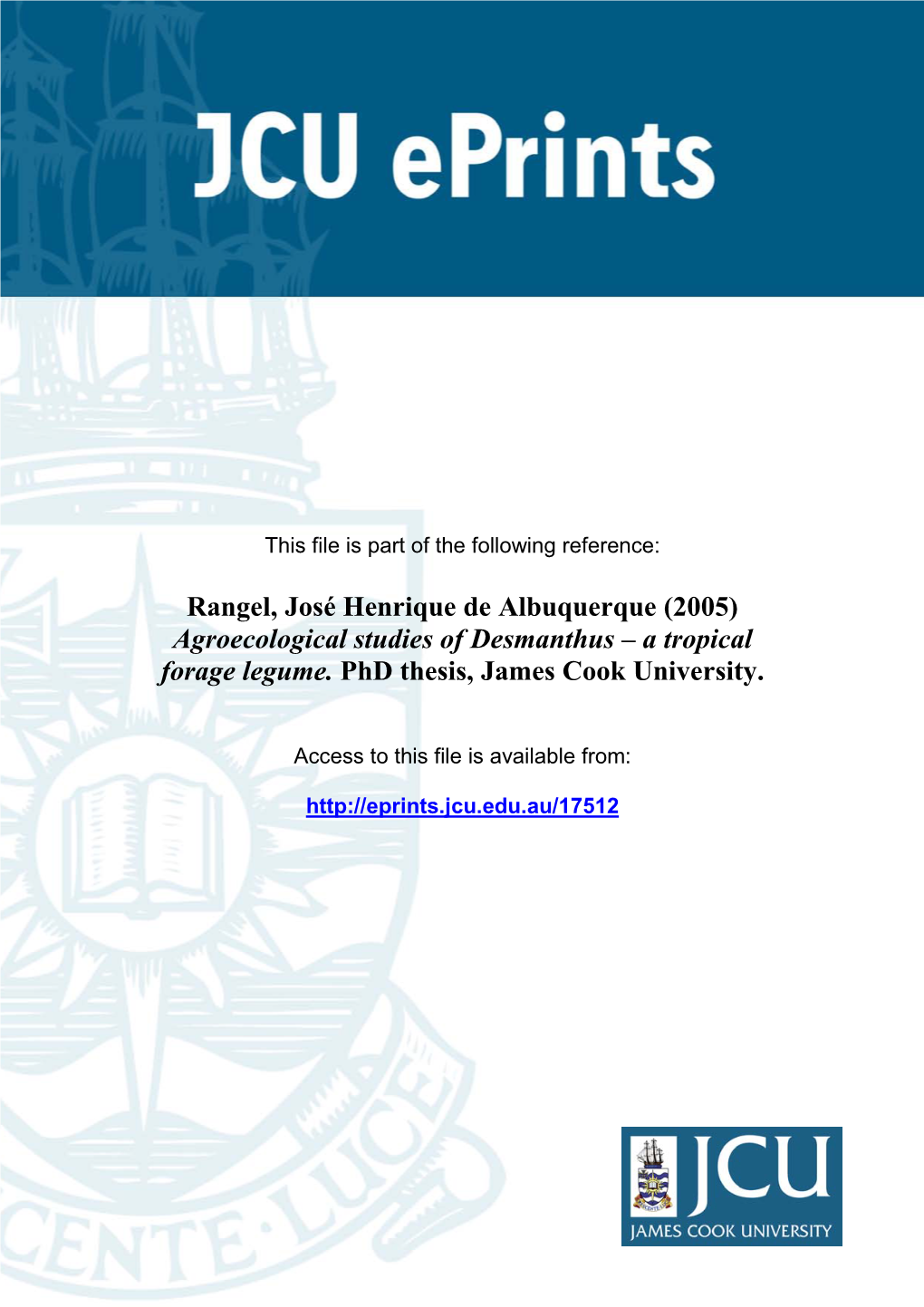 Agroecological Studies of Desmanthus – a Tropical Forage Legume. Phd Thesis, James Cook University