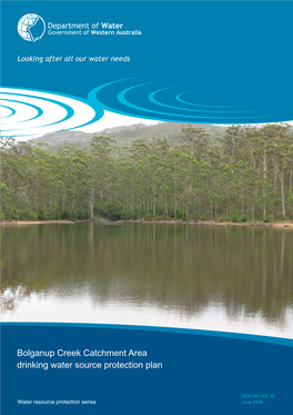 Bolganup Creek Catchment Area Drinking Water Source Protection Plan