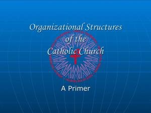 Organizational Structures of the Catholic Church