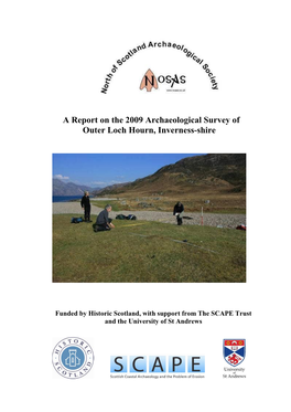 A Report on the 2009 Archaeological Survey of Outer Loch Hourn, Inverness-Shire
