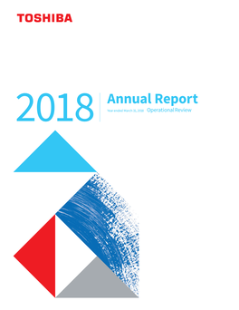 Annual Report 2018 Year Ended March 31, 2018 Operational Review Committed to People, Committed to the Future