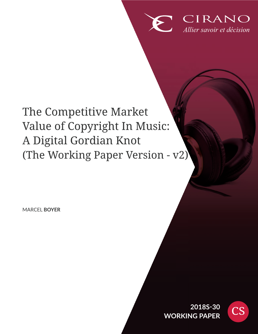 The Competitive Market Value of Copyright in Music: a Digital Gordian Knot (The Working Paper Version - V2)