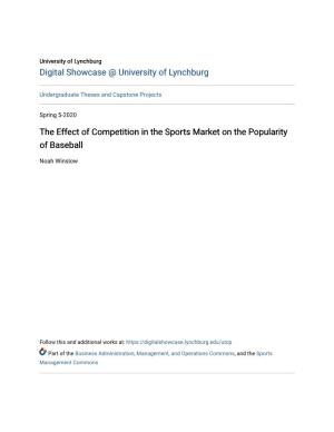 The Effect of Competition in the Sports Market on the Popularity of Baseball