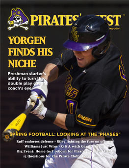 YORGEN FINDS HIS NICHE Freshman Starter’S Ability to Turn the Double Play Caught Coach’S Eye