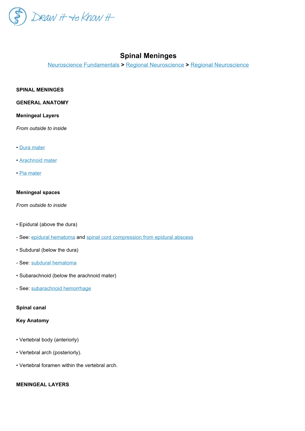 Spinal Meninges Neuroscience Fundamentals > Regional Neuroscience > Regional Neuroscience