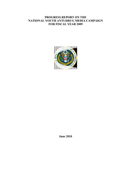 FY2009 Progress Report on the National Youth Anti-Drug Media