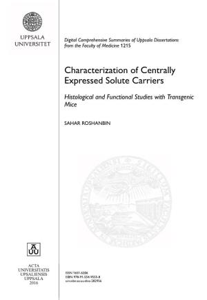 Characterization of Centrally Expressed Solute Carriers