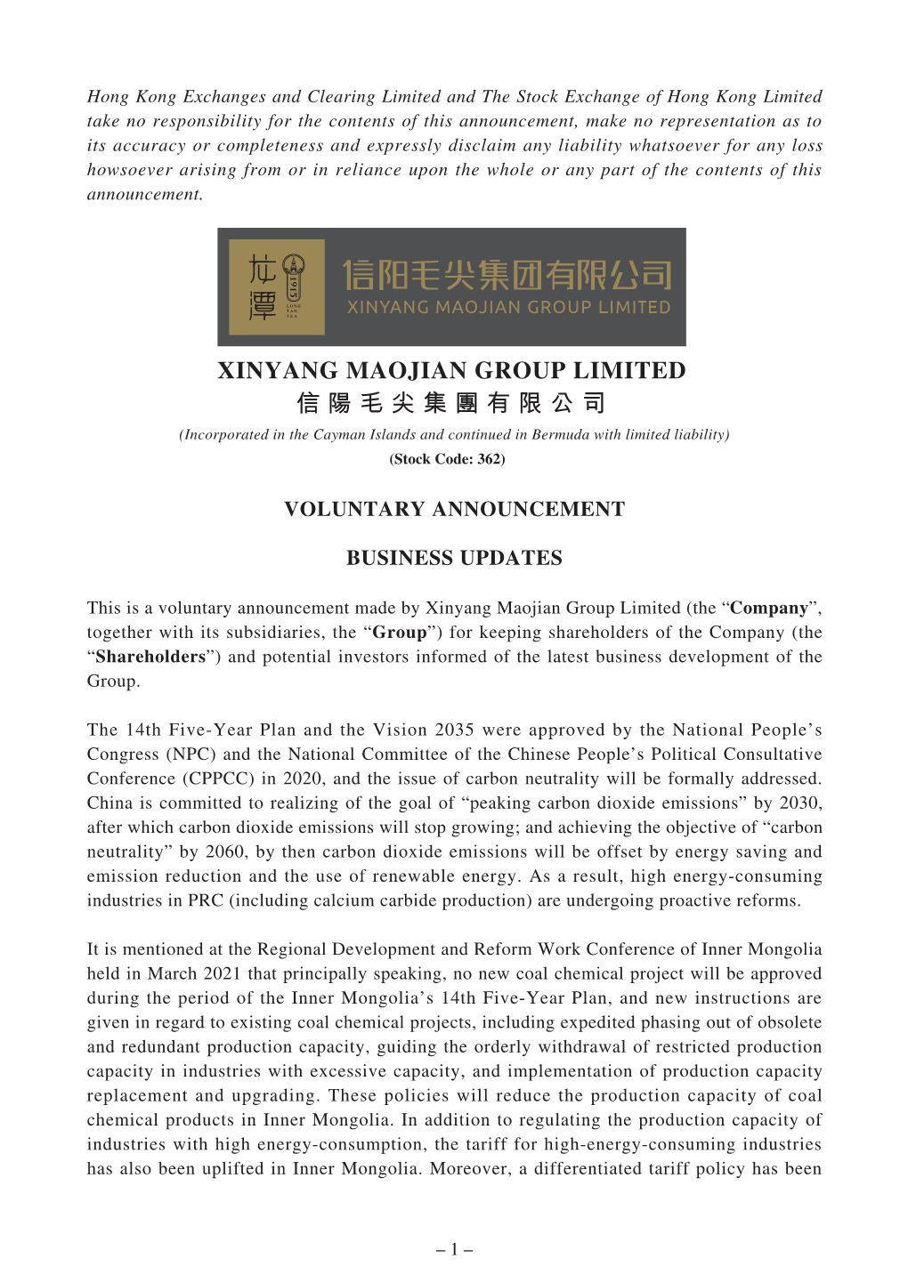 XINYANG MAOJIAN GROUP LIMITED 信陽毛尖集團有限公司 (Incorporated in the Cayman Islands and Continued in Bermuda with Limited Liability) (Stock Code: 362)