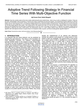 Adoptive Trend Following Strategy in Financial Time Series with Multi-Objective Function