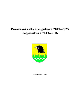 Puurmani Valla Arengukava 2012–2025 Tegevuskava 2013–2016